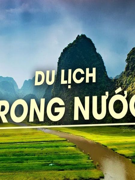 DỊCH VỤ TOUR DU LỊCH TRONG NƯỚC